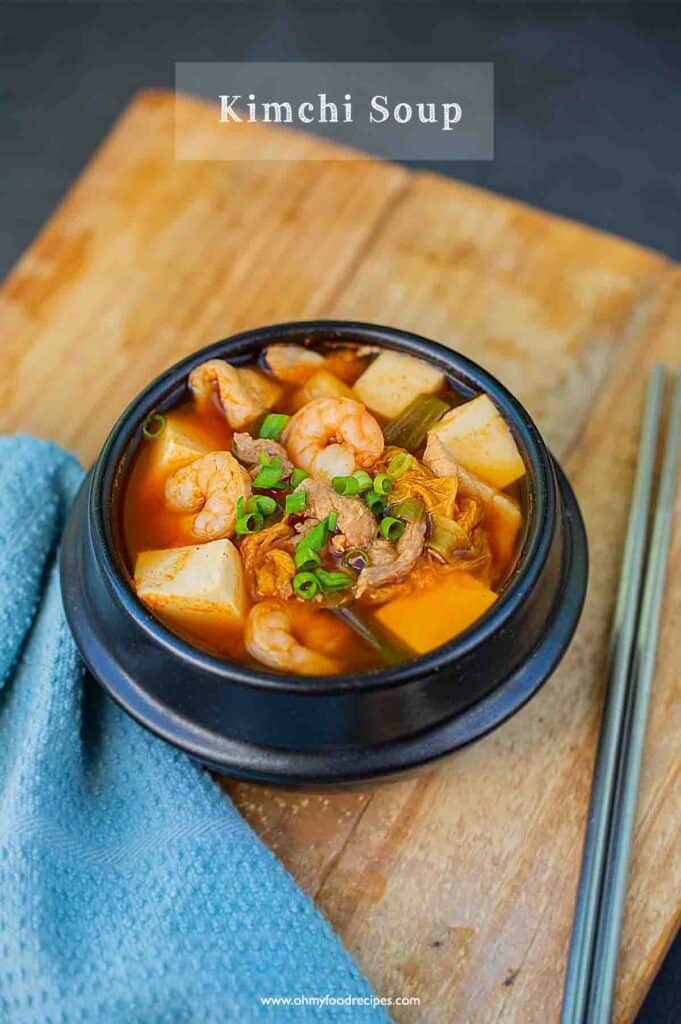 Kimchi Tofu Soup (Kimchijjigae) Oh My Food Recipes