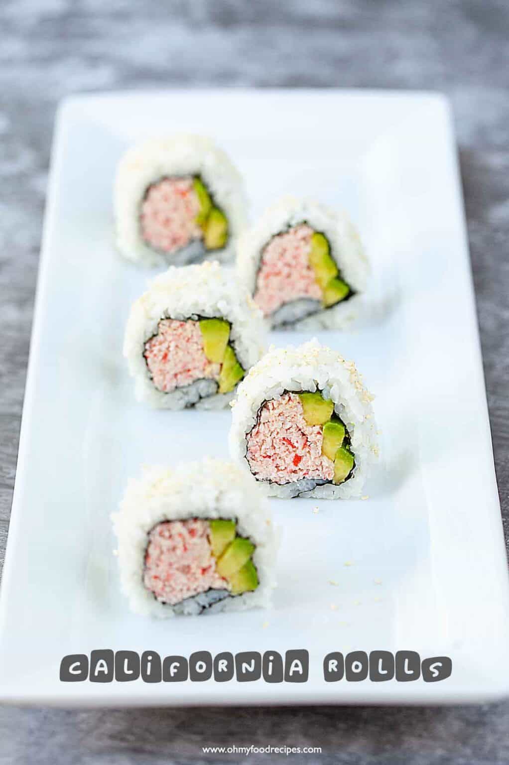 California Rolls Oh My Food Recipes